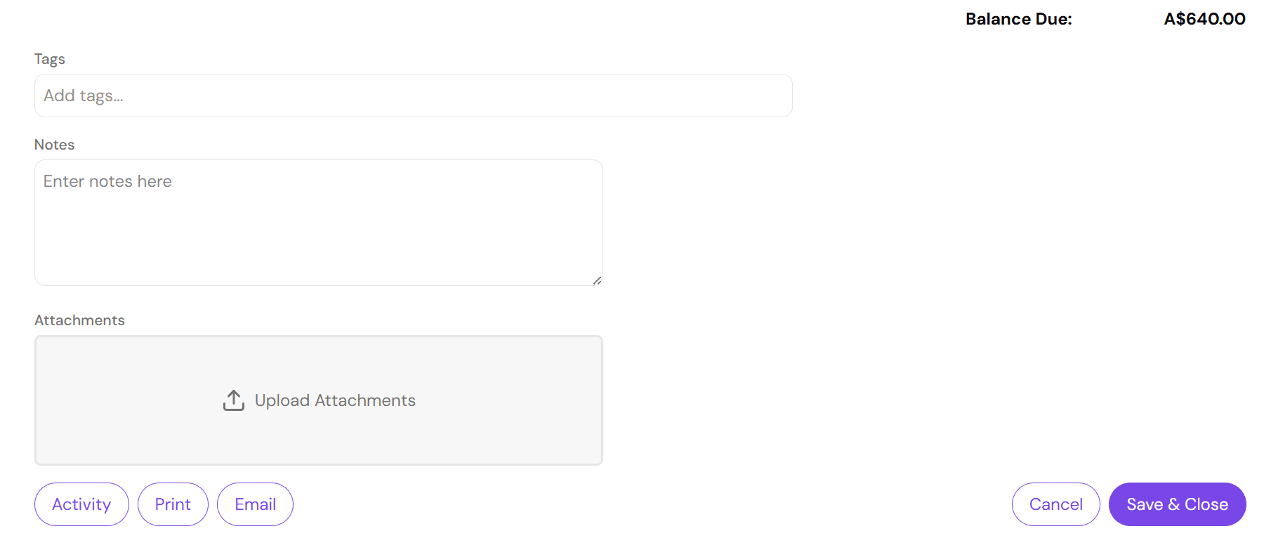 Displays the lower portion of the edit invoice page, showing the tags, notes and attachment fields, and the buttons for 'Activity', 'Print', 'Email', 'Cancel' and 'Save & Close'.